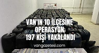 Van'ın 10 ilçesine operasyon - 197 Kişi Yakalandı