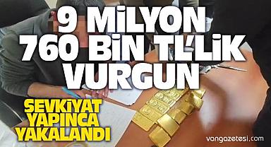 Van Haber - Van'da 9 milyon 760 bin TL'lik vurgun