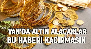  Altın Alacaklar Bu Haberi Kaçırmasın!