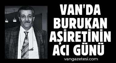 Son Dakika Van Haber - Van'da Burukan Aşiretinin Acı Günü 