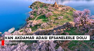 Van Akdamar Adası Efsanelerle Dolu