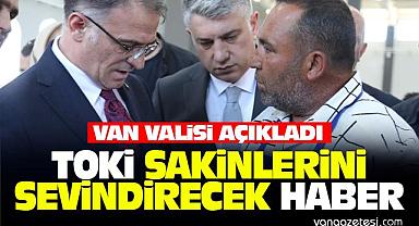 Van’da TOKİ sakinlerini sevindirecek haber