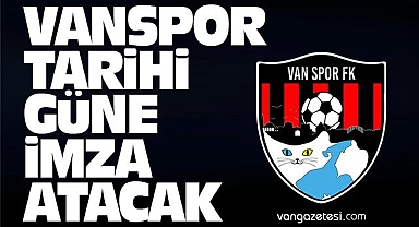 Van Haber - Vanspor Tarihi Maça Çıkıyor