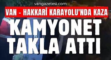 Van - Hakkari Karayolu'nda Kamyonet Takla Attı - Van Haber 