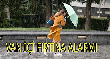 Van İçin Fırtına Alarmı! 
