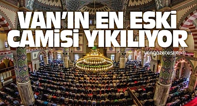 Van'ın Kalbi Yenileniyor