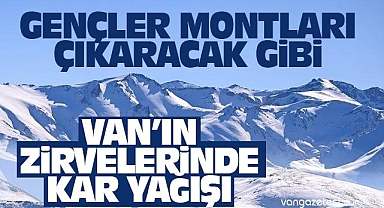 Van'ın Zirvelerine Mayıs Karı Yağdı - Van Haber