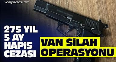 Van Silah Operasyonu - 272 yıl 5 ay hapis cezası