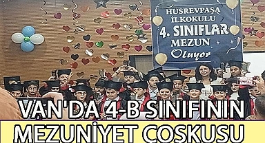 Van'da Hüsrev Paşa İlkokulu 4-B Sınıfı Mezuniyet Coşkusu