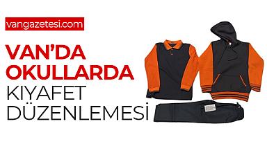 Van’da Okullarda Kıyafet Düzenlemesi - Van Haber