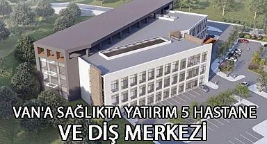 Van Haber - Van’a Sağlık Yatırımı! 