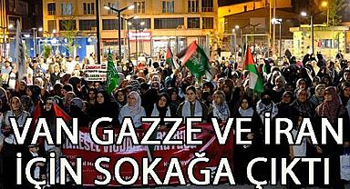 Van Haber - Van Halkı Gazze ve İran İçin Sokağa Çıktı