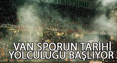 Van Spor’un Tarihî Yolculuğu Başlıyor