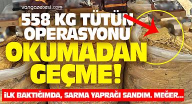 Van'da 585 Kilo Tütün Operasyonu – Van Haber
