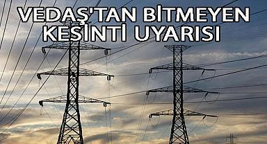 Van Haber -  VEDAŞ'tan bitmeyen kesinti uyarısı 