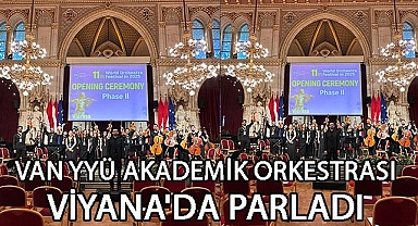 Van YYÜ Akademik Orkestrası Viyana'da Parladı