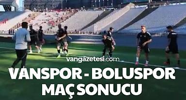 Vanspor - Boluspor Maç Sonucu