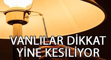 VEDAŞ Uyardı: Van'da Kesinti Var!