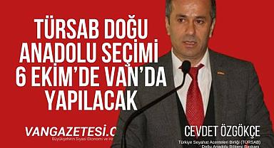 TÜRSAB Doğu Anadolu Seçimi 6 Ekim’de Van’da yapılacak