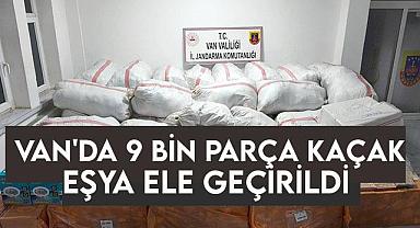 Van'da 9 bin parça kaçak eşya ele geçirildi