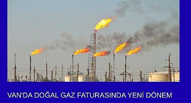 Van’da doğalgaz faturasına taksit kolaylığı
