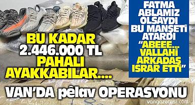 Van'da pelav operasyonu