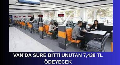 Van’da süre bitti: Ehliyetini unutan 7.438 TL ödeyecek