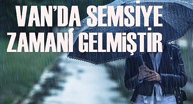Van'da yağmur ve soğuk havalar başladı