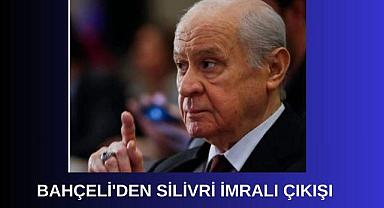 Bahçeli’den Silivri–İmralı çıkışı