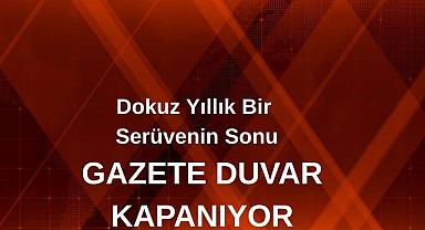 Gazete Duvar Kapanıyor