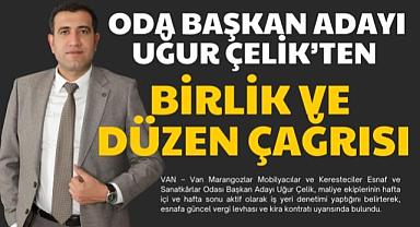 Oda Başkan Adayı Uğur Çelik'ten Birlik ve Düzen Çağrısı