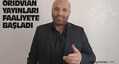 ORİDVİAN YAYINLARI FAALİYETE BAŞLADI