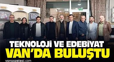 Teknoloji ve Edebiyat Van’da Buluştu