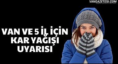 Van’a Kar Geliyor