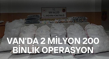 Van Başkale de 2 Milyon 200 binlik operasyon