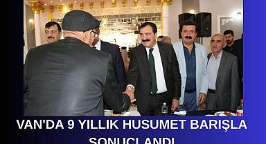 Van’da 9 yıllık husumet barışla sonuçlandı