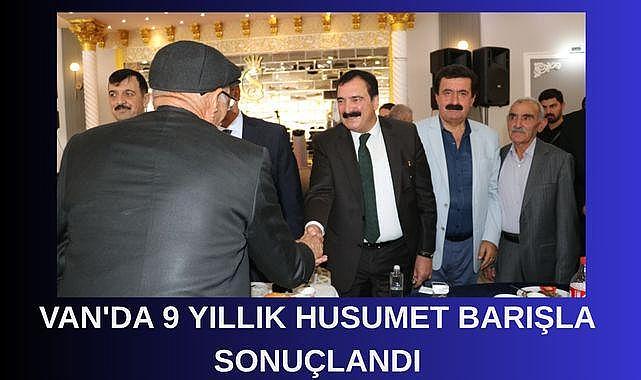 Van’da 9 yıllık husumet barışla sonuçlandı
