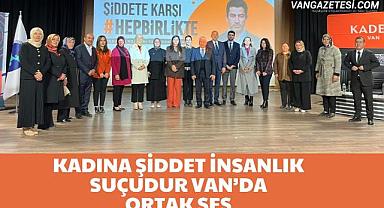 Van’da kadınlar şiddete hayır dedi