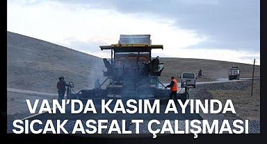 Van'da kasım ayında sıcak asfalt çalışması