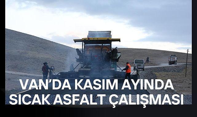 Van'da kasım ayında sıcak asfalt çalışması
