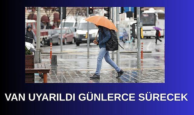 Van gök gürültülü sağanak yağış uyarısı