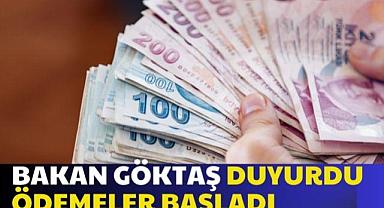 Bakan Göktaş Duyurdu 11 Bin 702 TL Ödemeler Başladı!