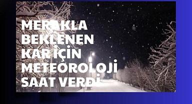Meteoroloji Van İçin Saat Verdi