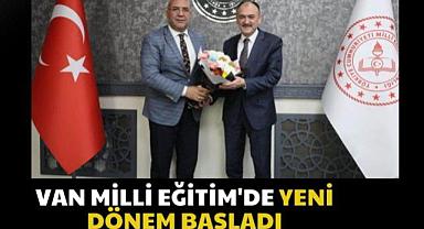 Van Milli Eğitim’de Yeni Dönem Resmen Başladı