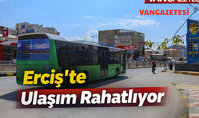 Erciş'te Toplu Taşımaya Revize