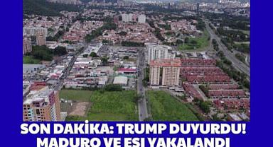 SON DAKİKA: Trump Duyurdu! Maduro ve Eşi Yakalandı