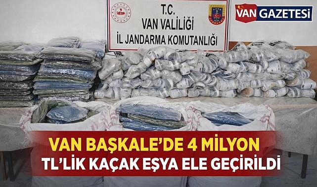 Van Başkale'de 4 Milyon TL'lik Kaçak Eşya Ele Geçirildi