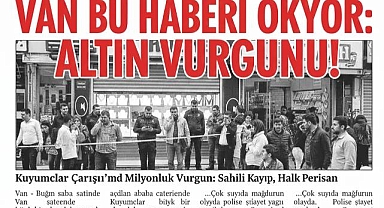 Van Cumhuriyet Caddesi'nde Kuyumcu İddiası