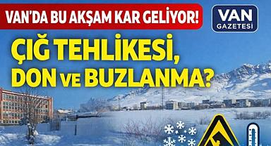 Van’da Bu Akşam Kar Yağışı Bekleniyor! 