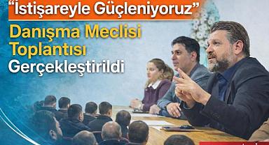 Van'da İpekyolu İlçe Teşkilatı Danışma Meclisi Toplantısında Buluştu